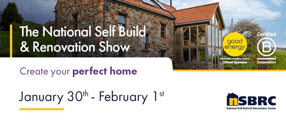 Join us on Friday 30th January - Sunday 1st February 2026 at the National Self Build & Renovation Centre in Swindon.